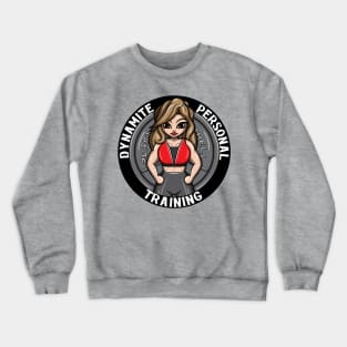 Dynamite Personal Training Crewneck Sweatshirt